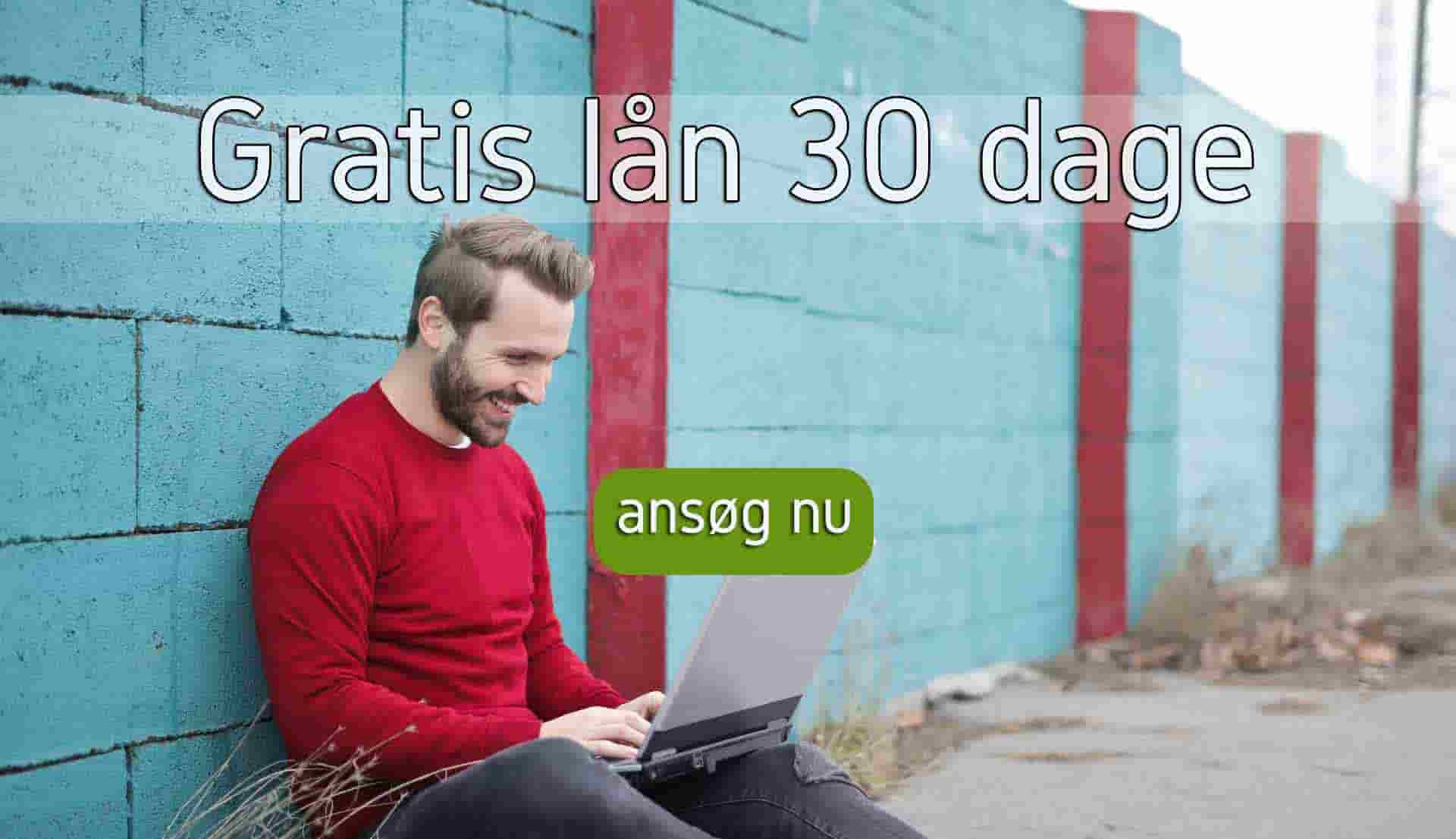 Gratis lån 30 dage