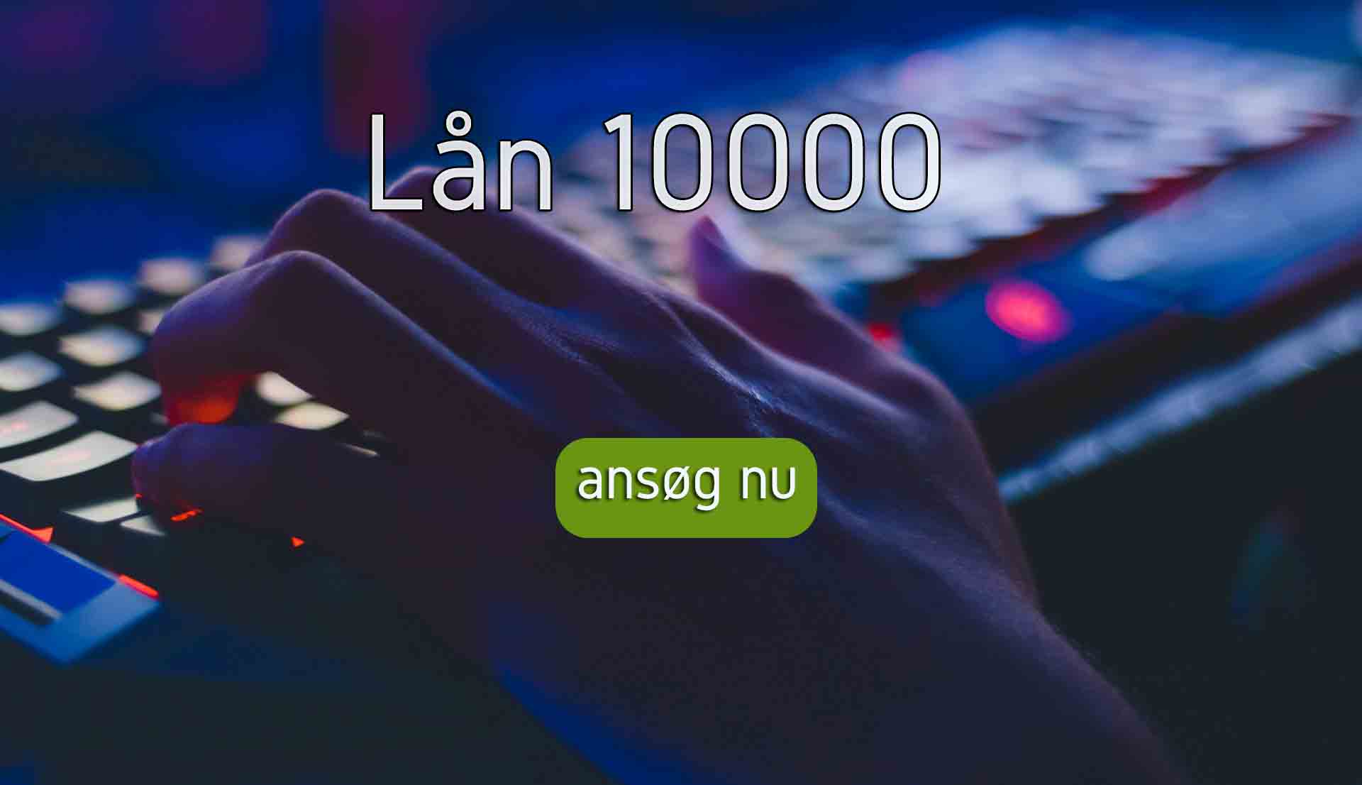 Lån 10000