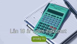 Lån 18 år uden indkomst