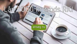 Lån 2000 kr trods RKI