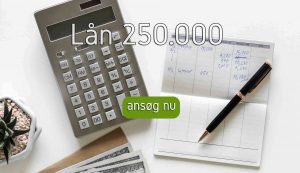 Lån 250.000