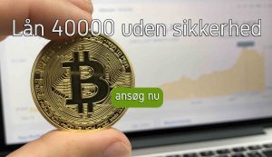 Lån 40000 uden sikkerhed