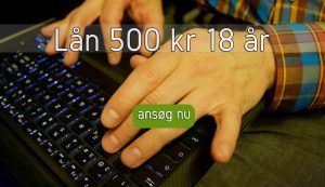 Lån 500 kr 18 år