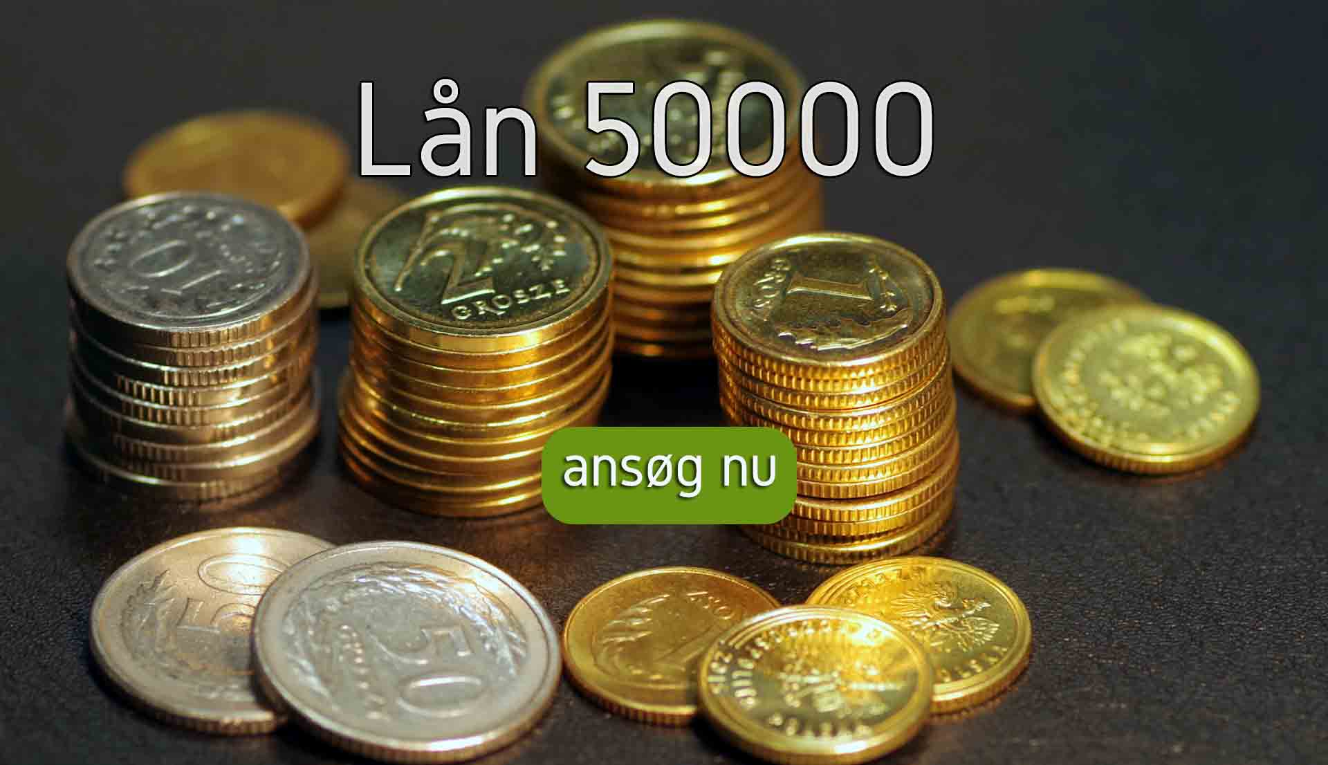 Lån 50000