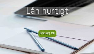 Lån hurtigt