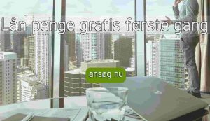 Lån penge gratis første gang