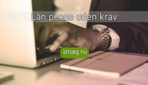 Lån penge uden krav